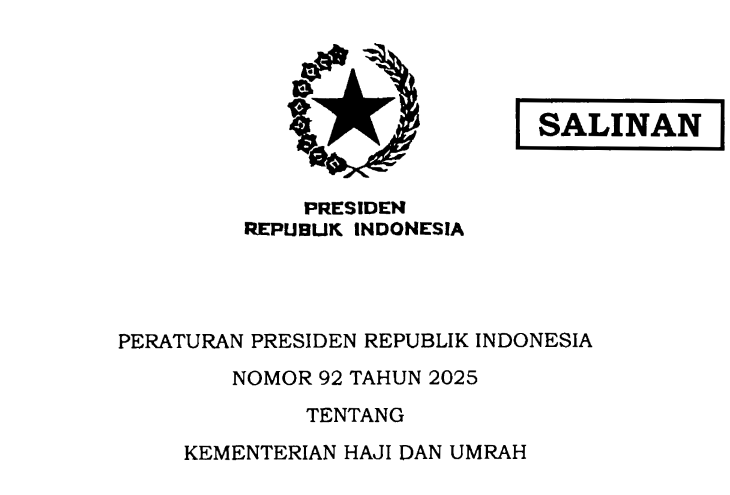 Prabowo Subianto, Kementerian Haji dan Umrah, Perpres 92 Tahun 2025, Kemenag, ibadah haji, ibadah umrah, reformasi birokrasi, ekosistem haji
